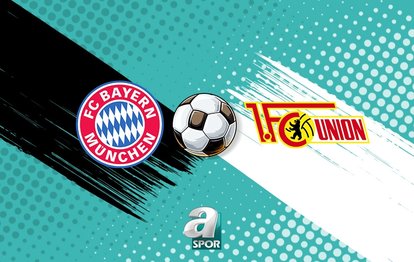 Bayern Münih - Union Berlin maçı saat kaçta, hangi kanalda?
